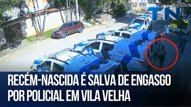 Recém-nascida é salva de engasgo por policial em Vila Velha