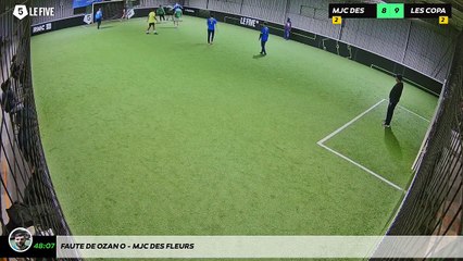 Faute de Ozan O - MJC DES FLEURS