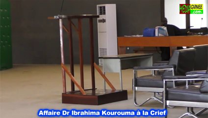 Justice : Affaire Dr Ibrahima Kourouma à la Crief