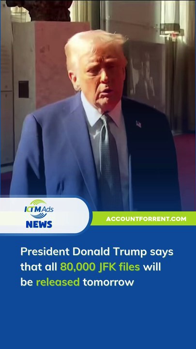 President Donald Trump says that all 80,000 JFK files will be released tomorrow - KTM Ads Agency
