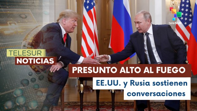Moscú y Washington mantienen conversaciones sobre posible alto al fuego en Ucrania