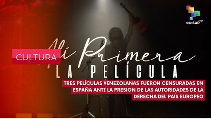 Películas venezolanas fueron censuradas en España CULTURA EDICIÓN CENTRAL 17-03-2025