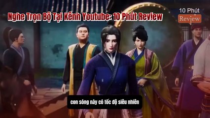 Tiên Nghịch Tập 119: Tiến Vào Đông Hải Yêu Linh