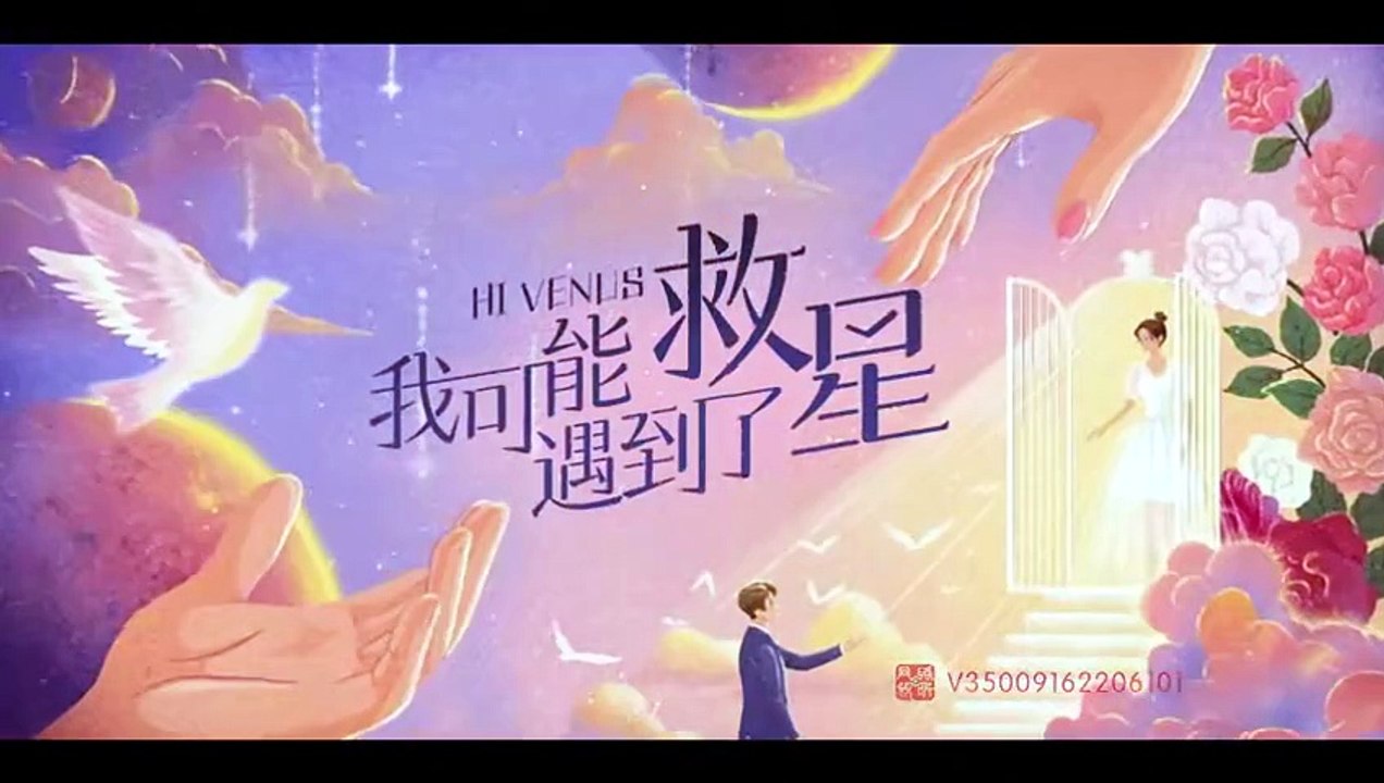 Hi Venus Ep1-cdrama