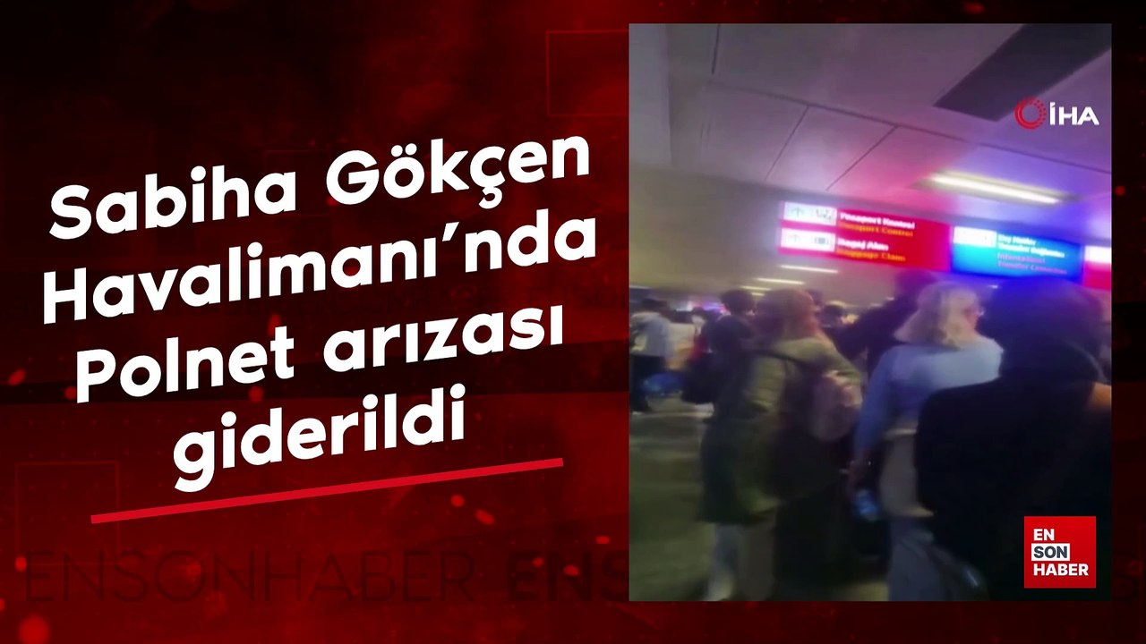 Sabiha Gökçen Havalimanı'nda Polnet arızası giderildi