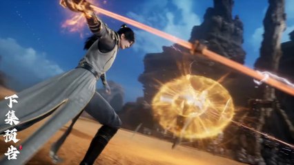 Shrounding the Heavens (Zhe Tian) Episode 102 Preview