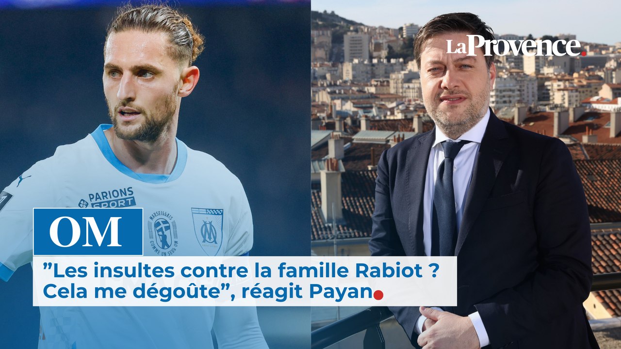 Les insultes contre Adrien Rabiot ? "Cela me fait honte, cela me dégoûte", réagit Benoît Payan