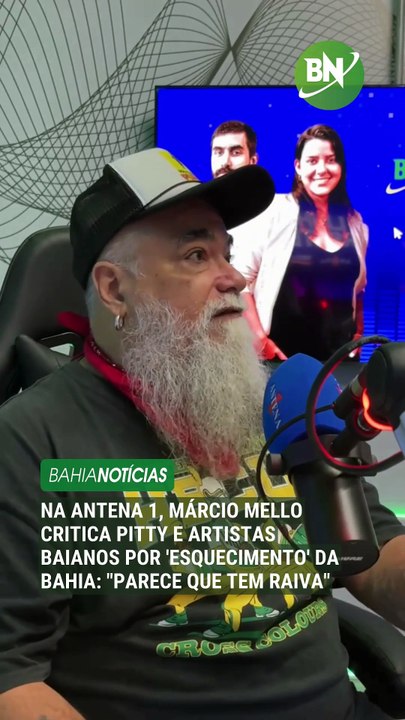 VÍDEO: Na Antena 1, Márcio Mello critica Pitty e artistas baianos por 'esquecimento' da Bahia: "Parece que tem raiva"