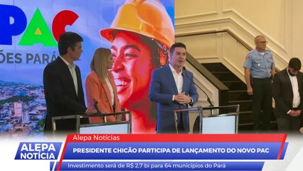 b'Alepa Notadcias 56 - Presidente Chico participa de lana7amento do novo PAC'