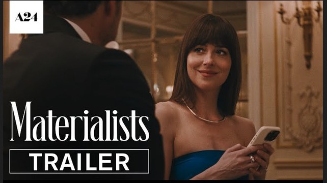 Materialists | Official Trailer - Dakota Johnson, Chris Evans, Pedro Pascal | A24