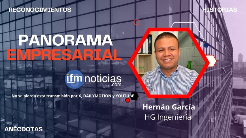 Panorama Empresarial - Hernán García, HG Ingeniería