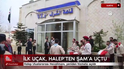 Halep Uluslararası Havalimanı, yeniden hizmete açıldı