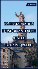 La restauration d'une gigantesque statue de saint Joseph
