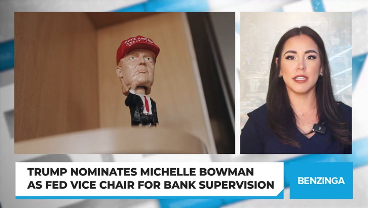 Trump Nominates Michelle Bowman As Fed Vice Cha...