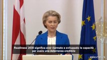 Von der Leyen: entro 2030 serve una forte posizione di difesa europea