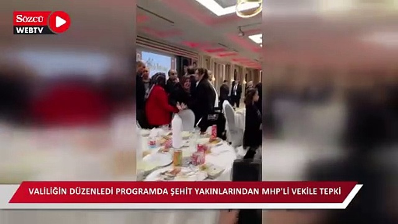 Valiliğin düzenledi programda şehit yakınlarından MHP'li vekile tepki