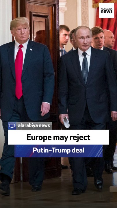 Europe could reject a Putin-Trump deal