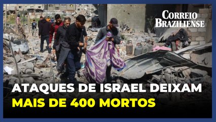 Ataques em Gaza deixam mais de 400 mortos após Israel interromper cessar-fogo