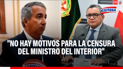 Ministro Pérez Reyes defiende a Santiváñez: "No hay motivos para la censura del ministro del Interior"