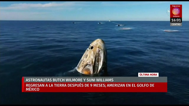Astronautas estadounidenses regresan a la Tierra después de 9 meses; amerizan en el Golfo de México