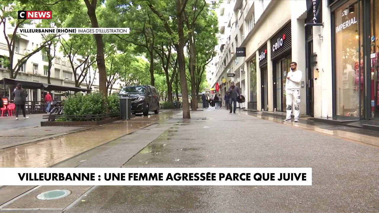Antisémitisme : Une femme a été frappée à Villeurbanne, après avoir été traitée de "sale juive" et menacée de mort par égorgement par une personne voilée aux cris de "On n’est pas en Israël !"