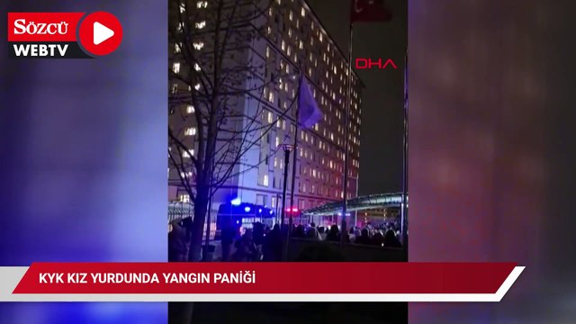 KYK kız yurdunda yangın paniği