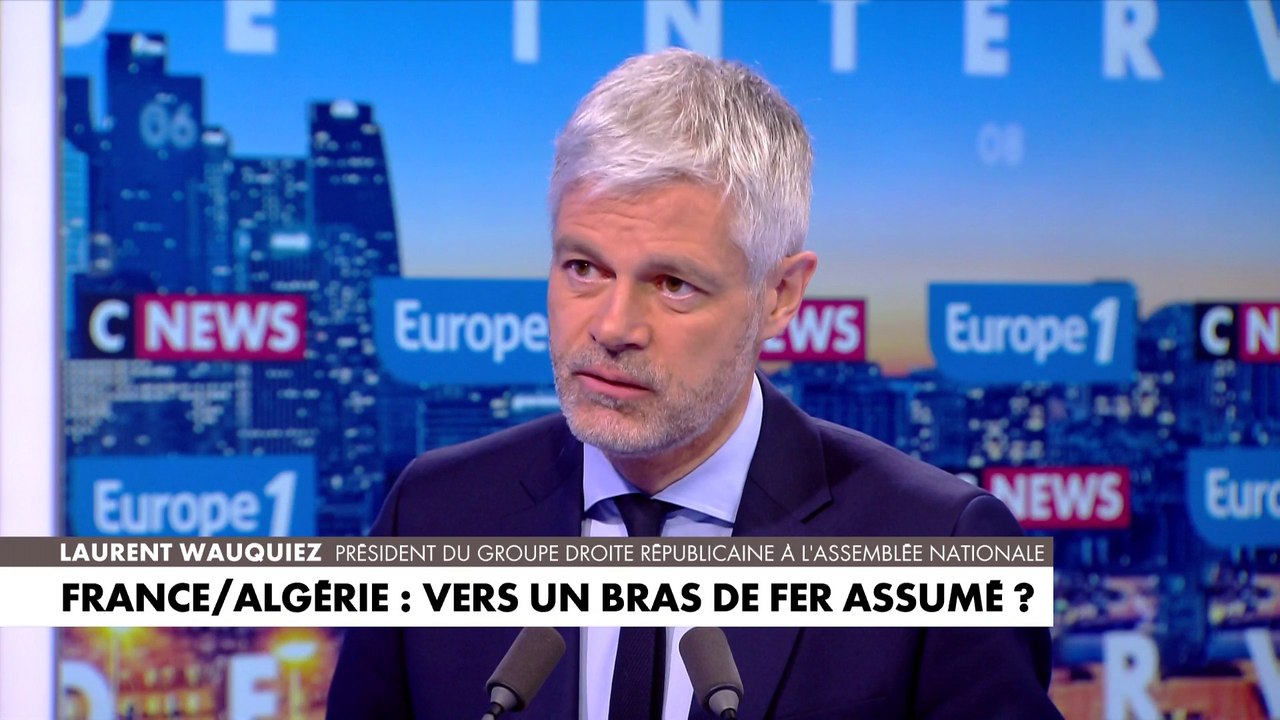 Laurent Wauquiez : «La dénonciation des accords de 1968, c’est le seul levier»