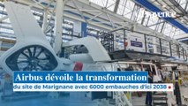 Airbus dévoile la transformation du site  de Marignane avec 6000 embauches d'ici 2038.