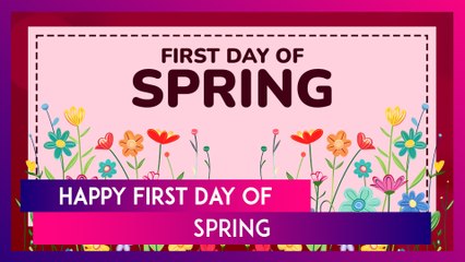 Spring Equinox 2025 Wishes, Messages, Quotes And Greetings To Celebrate The First Day Of Spring