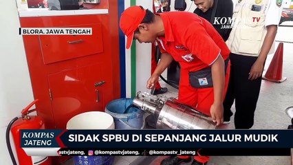 Sidak SPBU di Sepanjang Jalur Mudik