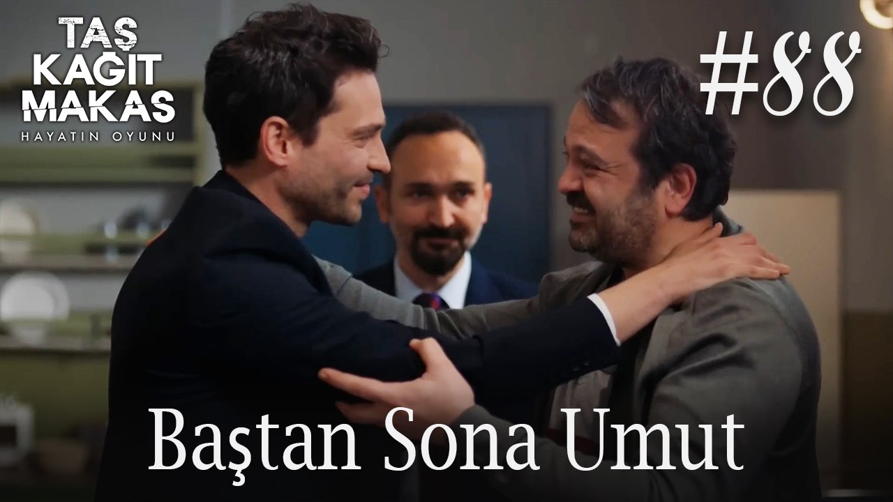 Baştan Sona Umut #88 - Taş Kağıt Makas
