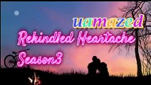 rekindled heartache 3ep668 669 prologue