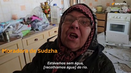 Tivemos de beber água da chuva e derreter neve para não morrer de sede, diz moradora de Sudzha