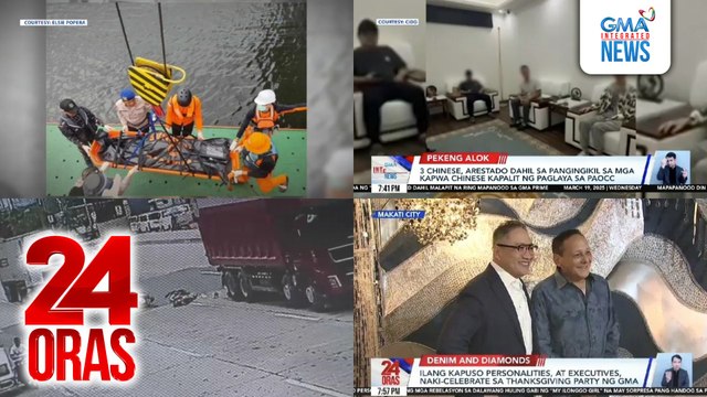 24 Oras: (Part 3) Pinoy, patay nang tamaan ng kadena habang inaayos ang pumalyang angkla; angkas ng isang motorsiklo, patay nang magulungan ng truck; ilang Kapuso personalities, at executives, naki-celebrate sa thanksgiving party ng GMA, atbp.