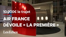 10.000 euros le trajet : Air France dévoile sa nouvelle première classe