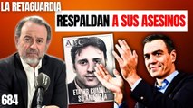 La Retaguardia #684 / ¡El gobierno respalda proteger a los asesinos de Miguel Ángel Blanco!