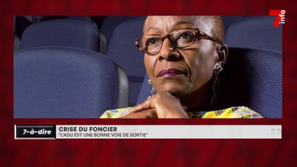 7-à-dire | Crise du foncier : "l'ADU est une bonne voie de sortie"