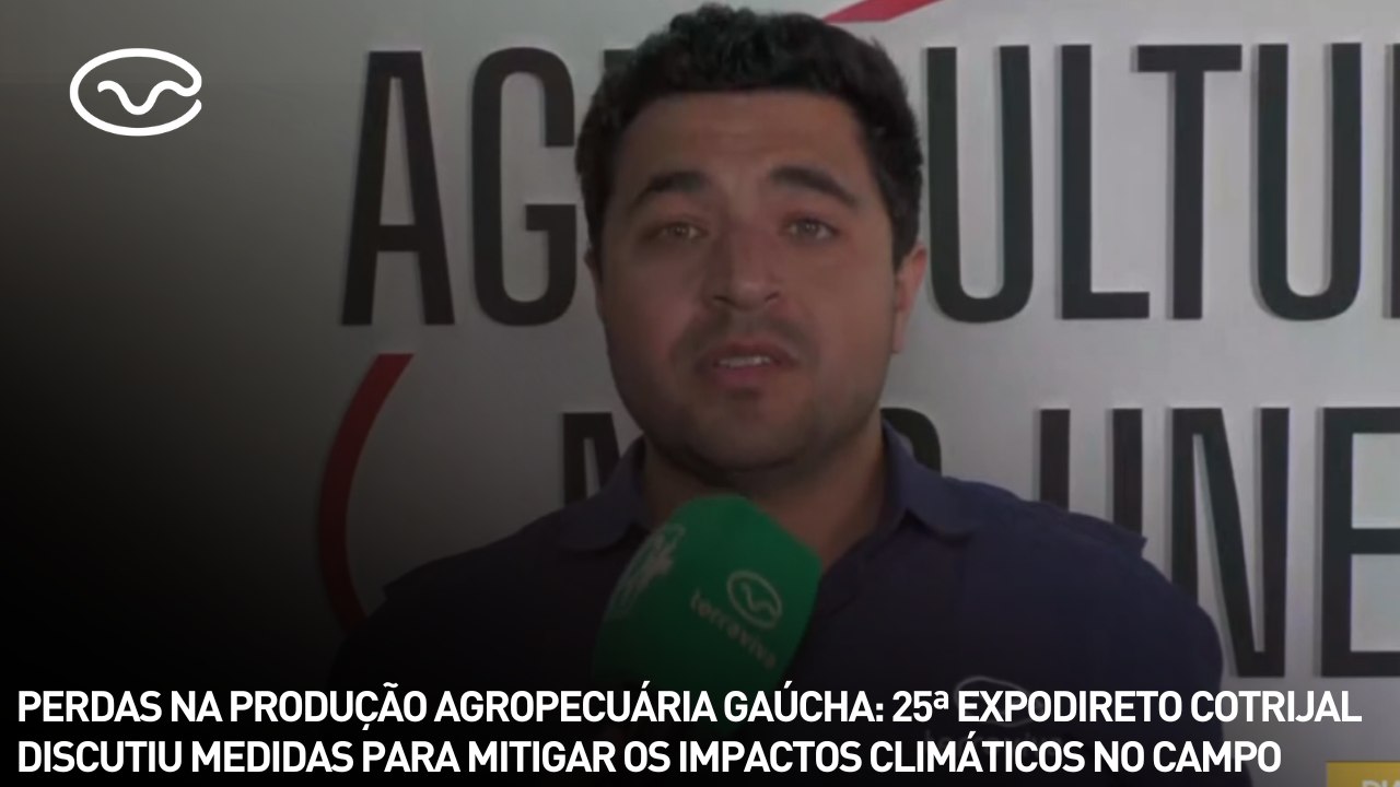 25ª Expodireto Cotrijal discutiu medidas para mitigar os impactos climáticos no campo