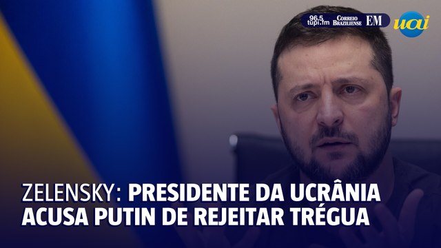 Zelensky acusa a Rússia de rejeitar proposta de trégua dos Estados Unidos