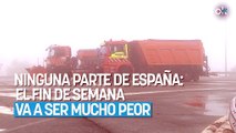 La AEMET pide que nos preparemos porque no se salva ninguna parte de España: el fin de semana va a ser mucho peor