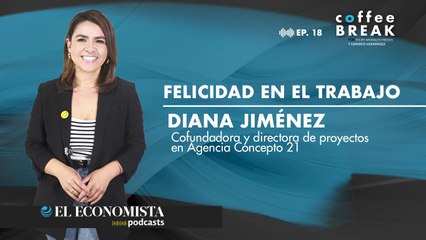 Coffee Break | Ep. 18 Felicidad en el trabajo