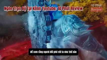 Tiên Nghịch Tập 121: Chém Anh Biến Hậu Kỳ, Thu Phục Thiên Quỷ