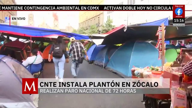 Integrantes del SNTE y la CNTE instalan plantón en Zócalo Capitalino