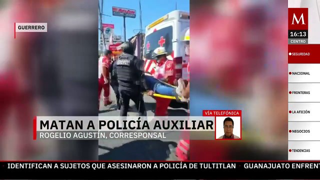 Ataque armado en Chilpancingo, Guerrero deja a un policía auxiliar muerto y a un comerciante herido