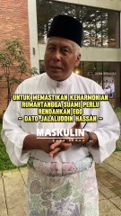 Untuk Memastikan Keharmonian Rumahtangga Suami Perlu Rendahkan Ego -Dato Jalaluddin Hassan