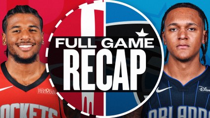Game Recap: Rockets 116, Magic 108