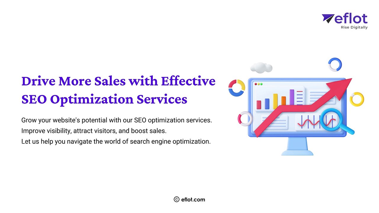 Drive More Sales with Effective SEO Optimization Services | Eflot