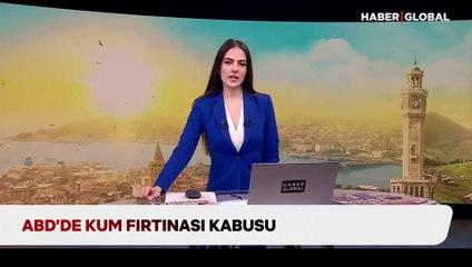 ABD’de kum fırtınası kabusu!