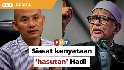 Ahli Parlimen DAP gesa polis siasat kenyataan ‘hasutan’ Hadi