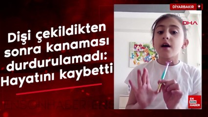 Diyarbakır'da diş çekiminden sonra kanaması durmayan çocuk hayatını kaybetti